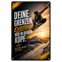 Blechschild 20x30cm – Deine Grenzen Existieren Nur In Deinem Kopf Snowboard Motivation – Produktansicht 1