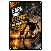 Blechschild 20x30cm – Earn Your Respect Basketball Motivation Streetball Sport – Produktansicht 1