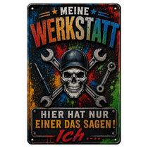 Blechschild 20x30cm – Meine Werkstatt Hier Hat Nur Einer Das Sagen Schrauber Garage – Produktansicht 1