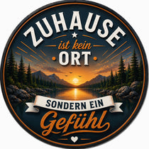 Blechschild Rund 30cm – Zuhause ist kein Ort sondern ein Gefühl Spruchschild – Produktansicht 1