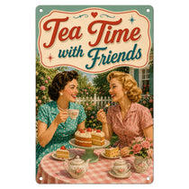 Blechschild 20x30cm – Tea Time with Friends Wanddeko – Produktansicht 1