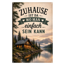 Blechschild 20x30cm – Zuhause ist da wo man einfach sein kann Schild – Produktansicht 1